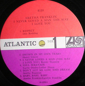 Aretha Franklin : I Never Loved A Man The Way I Love You (LP, Album, Mono)