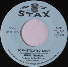 Load image into Gallery viewer, Rufus Thomas : Sophisticated Sissy (7&quot;, Single)