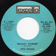 Load image into Gallery viewer, Otis Spann : Bloody Murder (7", Promo)