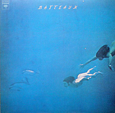 Batteaux : Batteaux (LP)