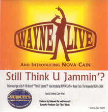 Load image into Gallery viewer, Wayne Live : Still Think U Jammin&#39;? (12&quot;, Ltd, Blu)