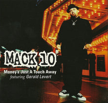 Load image into Gallery viewer, Mack 10 Featuring Gerald Levert : Money&#39;s Just A Touch Away (CD, Single)