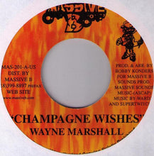 Load image into Gallery viewer, Wayne Marshall : Champagne Wishes (7")