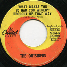 Load image into Gallery viewer, The Outsiders (4) : Girl In Love / What Makes You So Bad, You Weren't Brought Up That Way (7", Single, Scr)