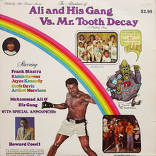 Load image into Gallery viewer, Muhammad Ali (2) &amp; The Ali Gang : The Adventures Of Ali And His Gang Vs. Mr. Tooth Decay (LP)