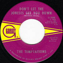 Load image into Gallery viewer, The Temptations : Don&#39;t Let The Joneses Get You Down (7&quot;, Single, Ame)