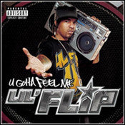 Lil' Flip : U Gotta Feel Me (2xLP, Album)