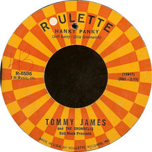 Load image into Gallery viewer, Tommy James &amp; The Shondells : Hanky Panky / Thunderbolt (7&quot;, Single)
