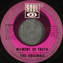 Load image into Gallery viewer, The Originals : Baby I&#39;m For Real / Moment Of Truth (7&quot;, Single, ARP)