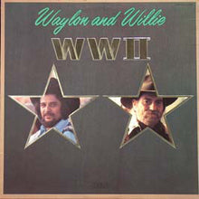 Load image into Gallery viewer, Waylon Jennings &amp; Willie Nelson : WWII (LP, Album)