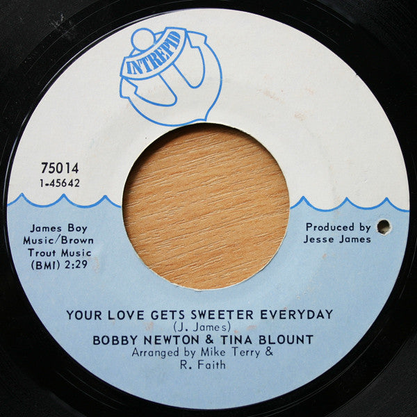 Bobby Newton & Tina Blount : Your Love Gets Sweeter Everyday (7