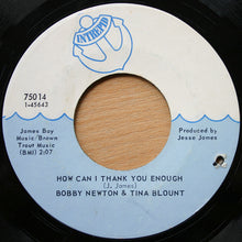 Load image into Gallery viewer, Bobby Newton &amp; Tina Blount : Your Love Gets Sweeter Everyday (7&quot;, Single)