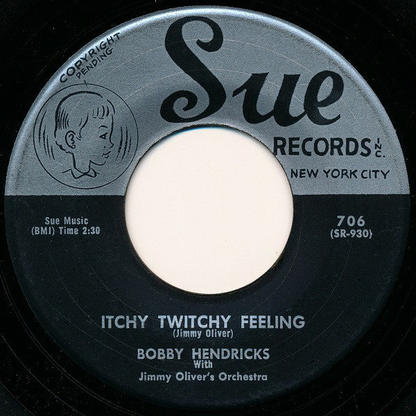 Bobby Hendricks With Jimmy Oliver's Orchestra : Itchy Twitchy Feeling / A Thousand Dreams (7