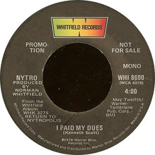 Load image into Gallery viewer, Nytro : *I Paid My Dues (7", Mono, Promo)