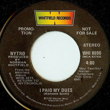 Load image into Gallery viewer, Nytro : *I Paid My Dues (7", Mono, Promo)