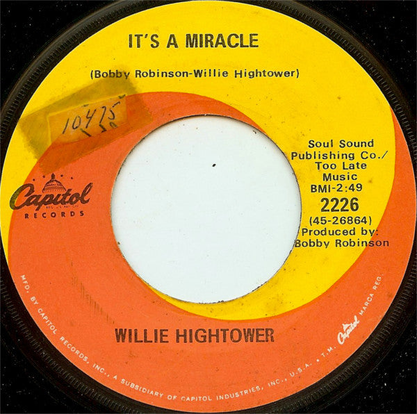 Willie Hightower : It's A Miracle / Nobody But You (7