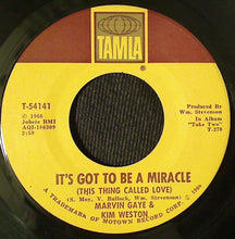Load image into Gallery viewer, Marvin Gaye &amp; Kim Weston : It Takes Two / It&#39;s Got To Be A Miracle (7&quot;, Single, ARP)