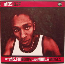 Load image into Gallery viewer, Mos Def : Ms. Fat Booty / Mathematics (12&quot;)