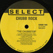 Load image into Gallery viewer, Chubb Rock : The Chubbster (12&quot;, Maxi)