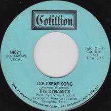 Load image into Gallery viewer, The Dynamics : Ice Cream Song / The Love That I Need (7&quot;)