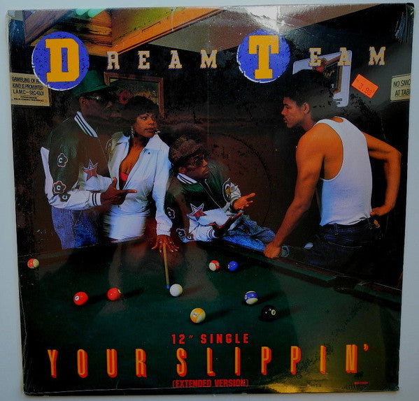 L.A. Dream Team : Your Slippin' (Extended Version) (12