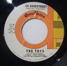 Load image into Gallery viewer, The Toys : On Backstreet / May My Heart Be Cast Into Stone (7&quot;)