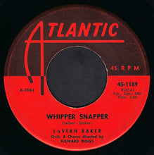 Load image into Gallery viewer, LaVern Baker : Whipper Snapper (7&quot;, Single)
