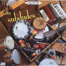 Load image into Gallery viewer, The Subdudes : The Subdudes (LP)