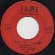 Load image into Gallery viewer, Jimmy Hughes : Steal Away / Lolly Pops, Lace And Lipstick (7&quot;)