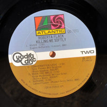 Load image into Gallery viewer, Roberta Flack : Killing Me Softly (LP, Album, Quad)