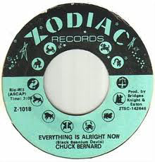 Chuck Bernard : Everything Is Alright Now / The Other Side Of My Mind (7