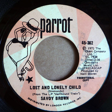 Savoy Brown : Lost And Lonely Child / If I Could See An End (7