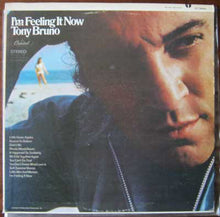 Load image into Gallery viewer, Tony Bruno (3) : I&#39;m Feeling It Now (LP, Album)