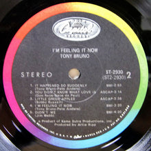 Load image into Gallery viewer, Tony Bruno (3) : I&#39;m Feeling It Now (LP, Album)