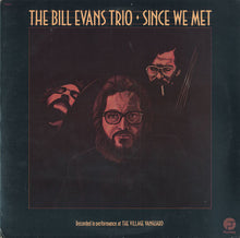 Load image into Gallery viewer, The Bill Evans Trio : Since We Met (LP, Album, RM)