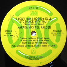 Load image into Gallery viewer, Narada Michael Walden : I Don&#39;t Want Nobody Else (To Dance With You) / Will You Ever Know (12&quot;)