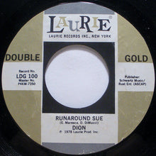 Load image into Gallery viewer, Dion (3) / Dion &amp; The Belmonts : Runaround Sue / I Wonder Why (7&quot;, RE)