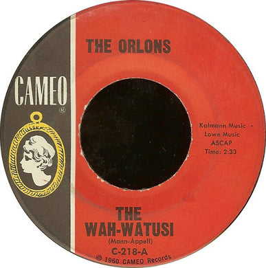The Orlons : The Wah-Watusi / Holiday Hill (7