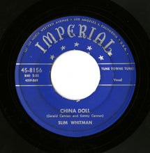 Load image into Gallery viewer, Slim Whitman : Indian Love Call / China Doll (7")