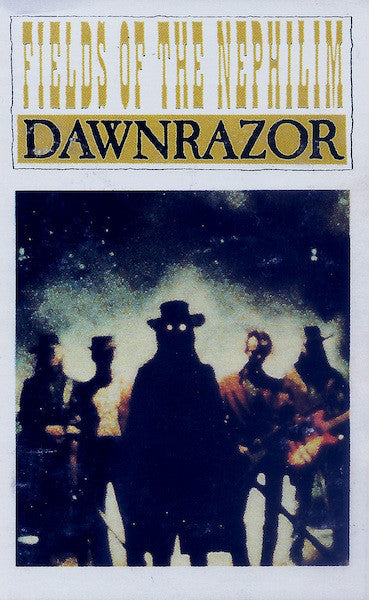 Fields Of The Nephilim : Dawnrazor (Cass, Album)