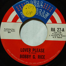 Load image into Gallery viewer, Bobby G. Rice : Lover Please (7", Single)