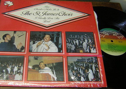 Rev. Charles Nicks Jr. & Saint James Choir Of Detroit Michigan : I Really Love The Lord (LP, Album)