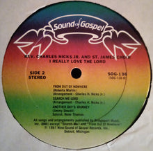 Load image into Gallery viewer, Rev. Charles Nicks Jr. &amp; Saint James Choir Of Detroit Michigan : I Really Love The Lord (LP, Album)