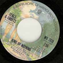 Load image into Gallery viewer, Seals &amp; Crofts : King Of Nothing / Follow Me (7", Single, Styrene)
