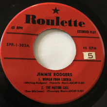 Load image into Gallery viewer, Jimmie Rodgers (2) : Woman From Liberia (7", EP, Red)