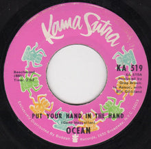 Load image into Gallery viewer, Ocean (3) : Put Your Hand In The Hand / Tear Down The Fences (7", Single, ARP)