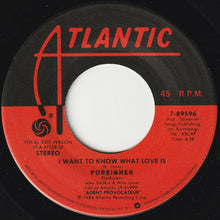 Load image into Gallery viewer, Foreigner : I Want To Know What Love Is (7&quot;, Single, Red)