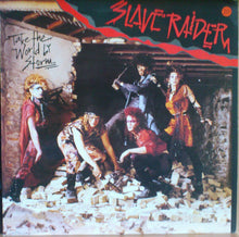 Load image into Gallery viewer, Slave Raider : Take The World By Storm (LP, Album)