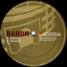Load image into Gallery viewer, Baron : Deftone / Ransom (12&quot;)