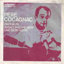 Load image into Gallery viewer, Maurice Cocagnac : Zachäus / Sankt Philipp Neri Und Sein Huhn (7", Single)